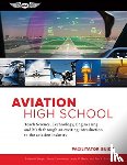 SARAH K. ANDERSON - AVIATION HIGH SCHOOL FACILITATOR GUIDE