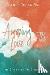 Ten Boom, Corrie - Amazing Love