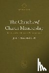 MacArthur, John F. - The Church and Church Membership: Recovering a Biblical Ecclesiology