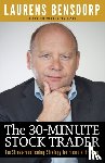Bensdorp, Laurens - The 30-Minute Stock Trader