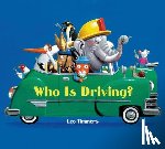 Timmers, Leo - Who Is Driving?