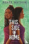 Watson, Renee - This Side of Home