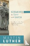 Luther, Martin - Sermons for Lent and Easter