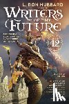 Hubbard, L. Ron, Card, Orson Scott, Hoffman, Nina Kirki, Hailes, Brian C. - L. Ron Hubbard Presents Writers of the Future Volume 42