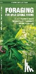 Kavanagh, James - Foraging for Wild Edible Foods