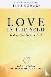 Hromada, Lisa - Love is the Seed