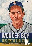 Knorr, Lawrence - Wonder Boy - The Story of Carl Scheib