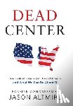 Altmire, Jason - Dead Center
