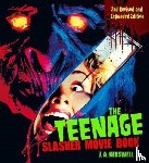 Kerswell, J. A. - The Teenage Slasher Movie Book, 2nd Revised and Expanded Edition