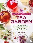 Helmer, Jodi - Growing Your Own Tea Garden
