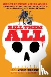 Starks, Kyle - Kill Them All