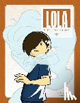 Torres, J. - Lola: A Ghost Story