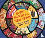 Singer, Marilyn - Every Month Is a New Year: Celebrations Around the World