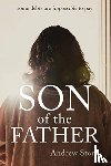 Stone, Andrew - Son of the Father