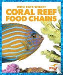 Pettiford, Rebecca - Coral Reef Food Chains