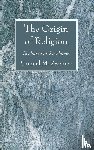 Zwemer, Samuel M - The Origin of Religion