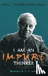 Rosenstock-Huessy, Eugen - Rosenstock-Huessy, E: I am an Impure Thinker