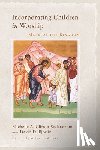 Clifton-Soderstrom, Michelle A, Bjorlin, David D - Incorporating Children in Worship