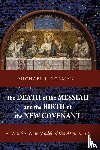 Gorman, Michael J - The Death of the Messiah and the Birth of the New Covenant