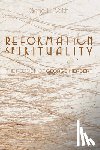 Veith, Gene E - Reformation Spirituality