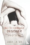 Hafer, Abby - The Not-So-Intelligent Designer