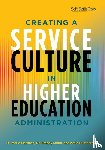 Martinez, Mario C., Smith, Brandy, Humphreys, Katie - Creating a Service Culture in Higher Education Administration