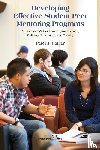 Collier, Peter J. - Developing Effective Student Peer Mentoring Programs