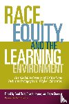  - Race, Equity, and the Learning Environment