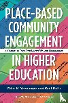 Yamamura, Erica K., Koth, Kent - Place-Based Community Engagement in Higher Education