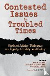  - Contested Issues in Troubled Times