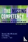 Aiken-Wisniewski, Sharon A., Taub, Deborah J., Whitney, Rich - The Missing Competency