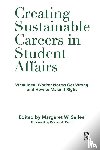  - Creating Sustainable Careers in Student Affairs