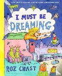 Chast, Roz - I Must Be Dreaming