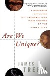 Trefil, James - Are We Unique: A Scientist Explores the Unparalleled Intelligence of the Human Mind