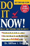 Knaus, William J. - Do It Now!: Break the Procrastination Habit