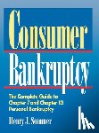 Sommer, Henry J. - Consumer Bankruptcy: The Complete Guide to Chapter 7 and Chapter 13 Personal Bankruptcy