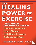 Goldberg, Linn, Elliot, Diane L. - The Healing Power of Exercise