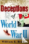Breuer, William B. - Deceptions of World War II