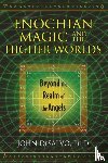 DeSalvo, John - Enochian Magic and the Higher Worlds