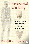 Chia, Mantak, Thom, Joyce - Craniosacral Chi Kung