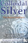 Kuhni, Werner, von Holst, Walter - Colloidal Silver