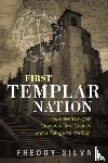 Silva, Freddy - First Templar Nation