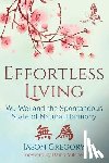 Gregory, Jason - Effortless Living
