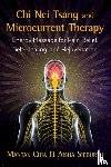 Chia, Mantak, Sieburth, Aisha - Chi Nei Tsang and Microcurrent Therapy