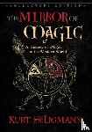 Seligmann, Kurt - The Mirror of Magic