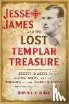 Duke, Daniel J. - Jesse James and the Lost Templar Treasure