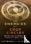 Pringle, Lucy - The Energies of Crop Circles