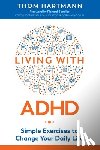 Hartmann, Thom - Living with ADHD
