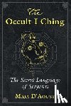 D'Aoust, Maja - The Occult I Ching