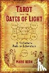 Horn, Mark - Tarot and the Gates of Light
